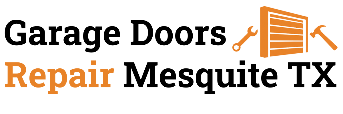 Garage Doors Repair Mesquite TX 